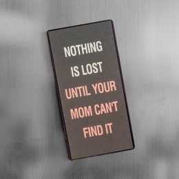 Magnet nothing is lost